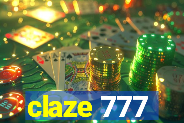 claze 777